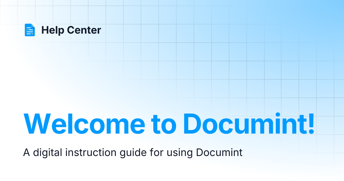 Welcome to Documint! | Help Center